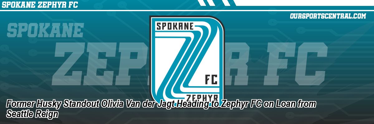 Former Husky Standout Olivia Van der Jagt Heading to Zephyr FC on Loan from Seattle Reign