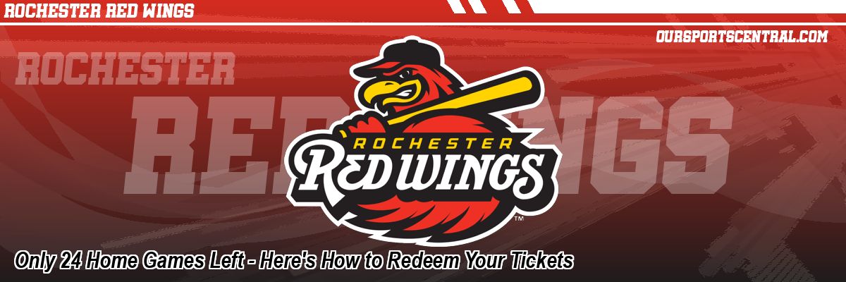 Only 24 Home Games Left - Here's How to Redeem Your Tickets