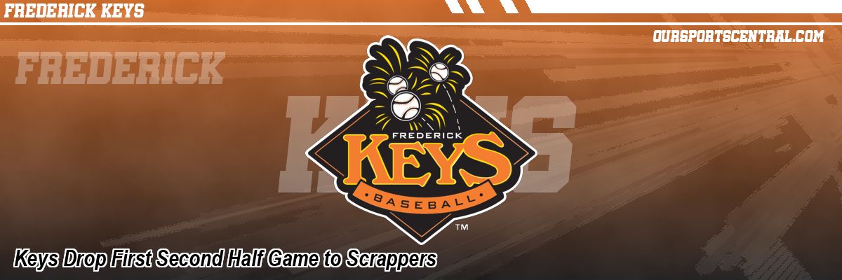 Keys Drop First Second Half Game to Scrappers