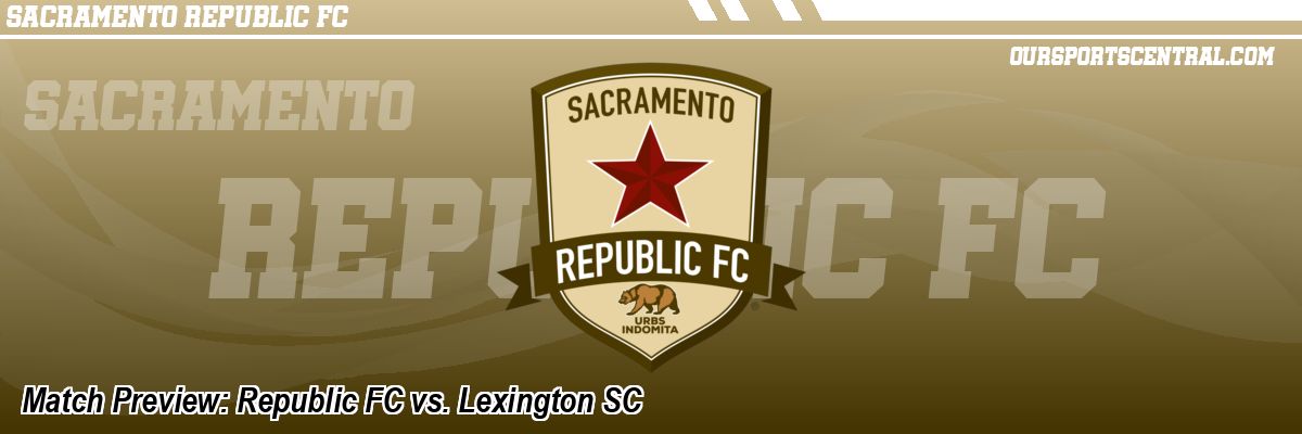 Match Preview: Republic FC vs. Lexington SC