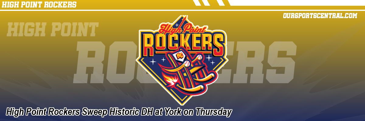 High Point Rockers Sweep Historic DH at York on Thursday