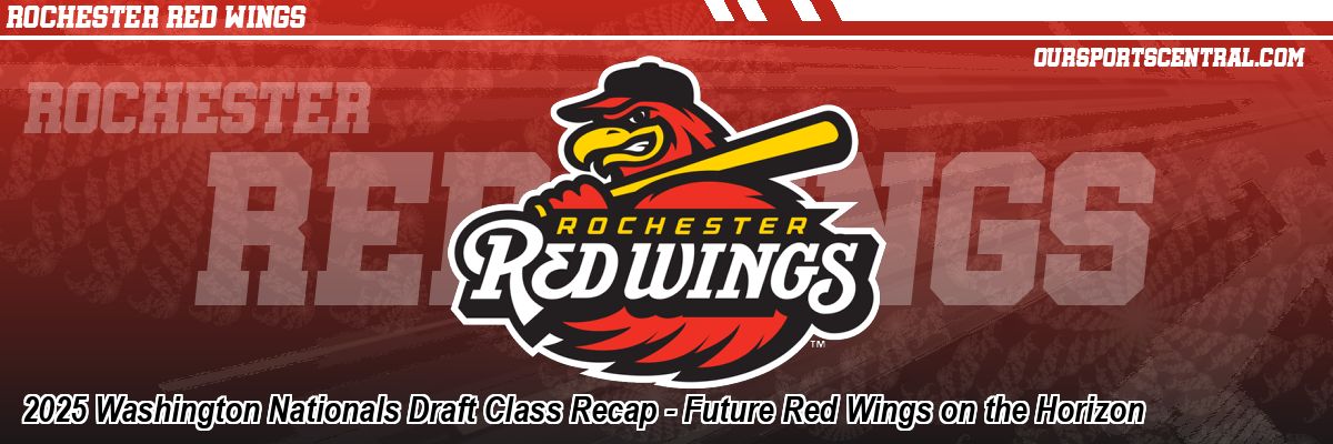2025 Washington Nationals Draft Class Recap - Future Red Wings on the Horizon