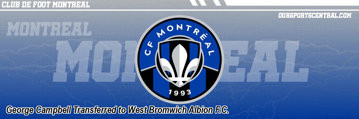 George Campbell Transferred to West Bromwich Albion F.C.