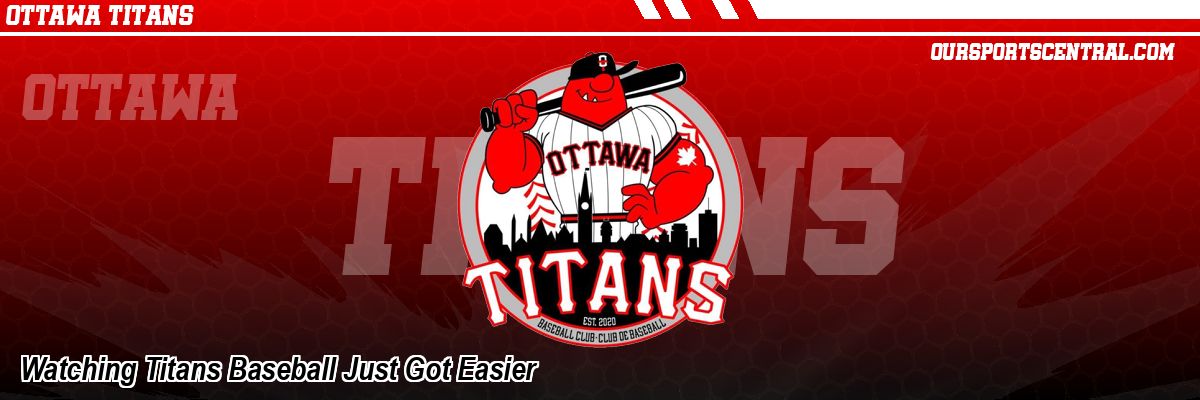 Watching Titans Baseball Just Got Easier