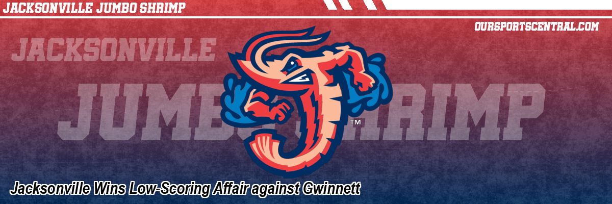 Jacksonville Wins Low-Scoring Affair against Gwinnett