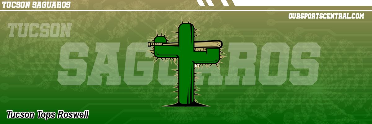 Tucson Tops Roswell