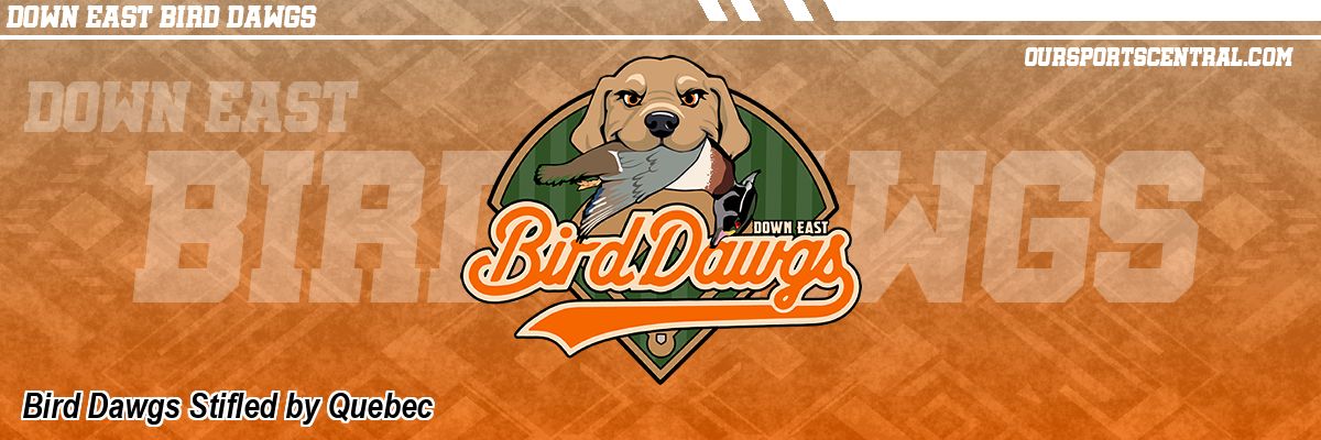 Bird Dawgs Stifled by Quebec