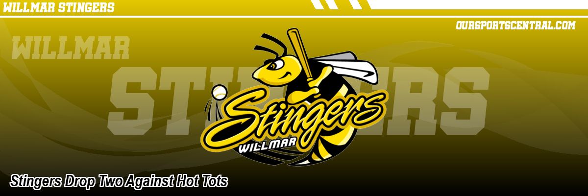 Stingers Drop Two Against Hot Tots