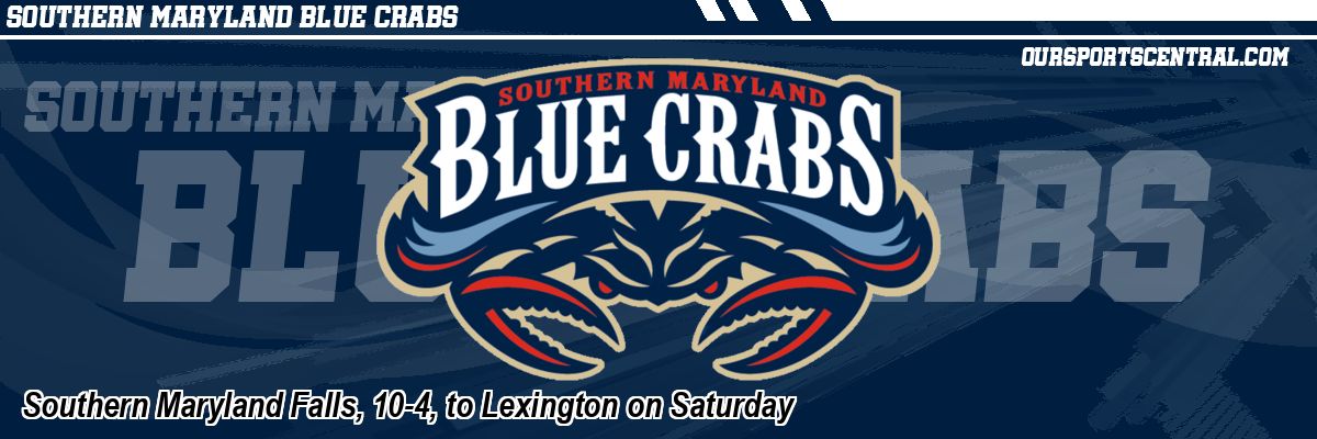 Southern Maryland Falls, 10-4, to Lexington on Saturday