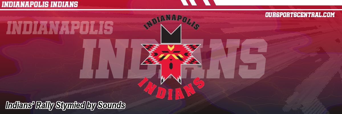 Indians' Rally Stymied by Sounds