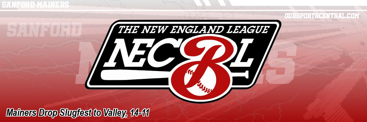 Mainers Drop Slugfest to Valley, 14-11