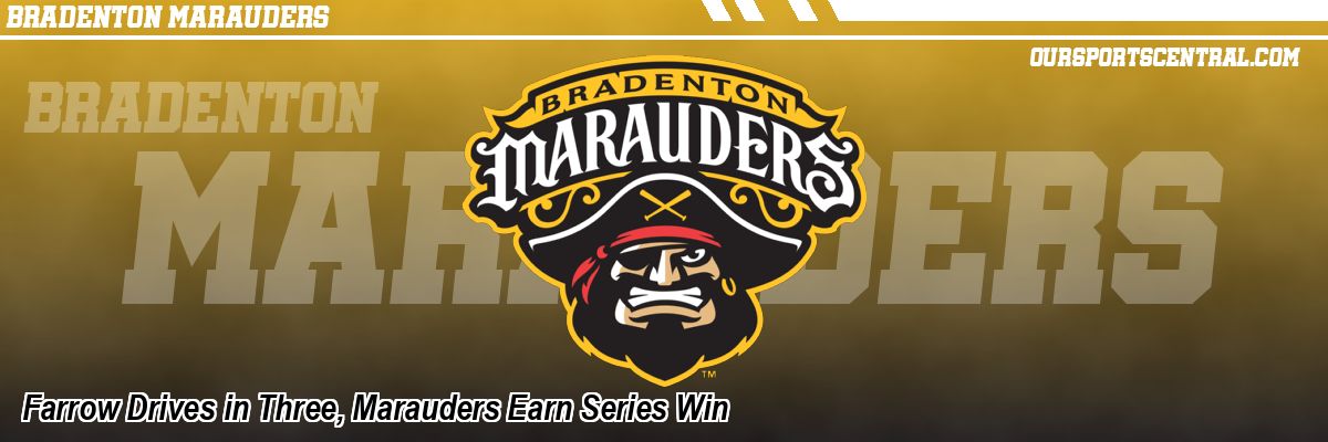 Farrow Drives in Three, Marauders Earn Series Win