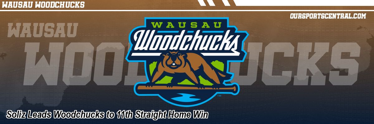 Soliz Leads Woodchucks to 11th Straight Home Win