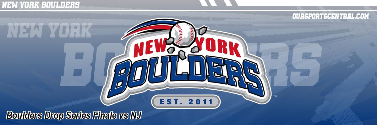 Boulders Drop Series Finale vs NJ