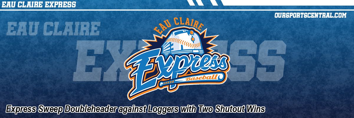 Express Sweep Doubleheader against Loggers with Two Shutout Wins