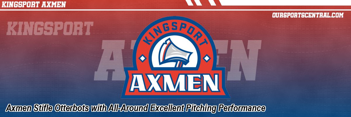 Axmen Stifle Otterbots with All-Around Excellent Pitching Performance