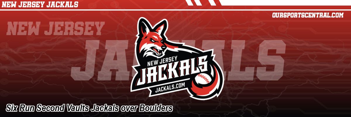 Six Run Second Vaults Jackals over Boulders