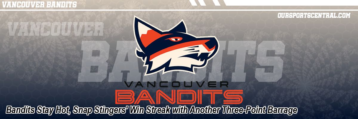 Bandits Stay Hot, Snap Stingers' Win Streak with Another Three-Point Barrage