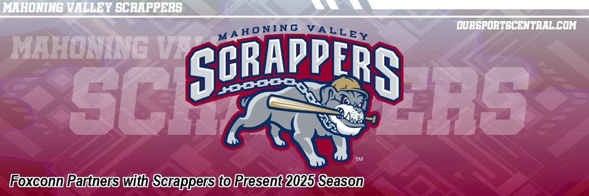 Foxconn Partners with Scrappers to Present 2025 Season