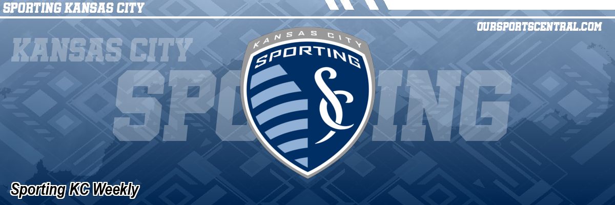 Sporting KC Weekly