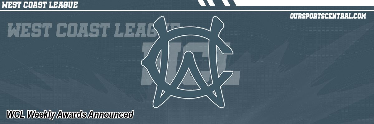 WCL Weekly Awards Announced