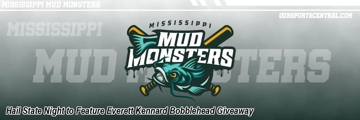 Hail State Night to Feature Everett Kennard Bobblehead Giveaway