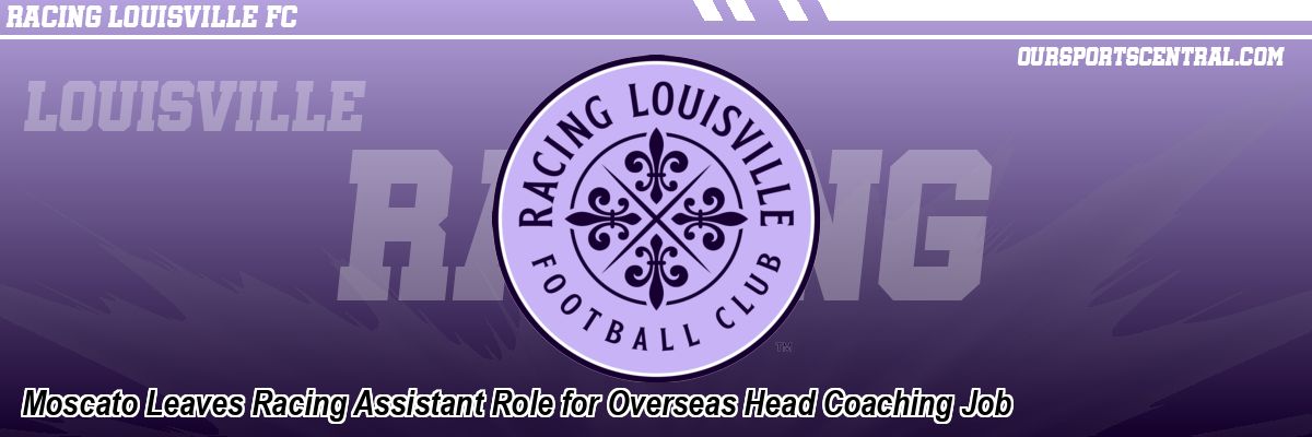 Moscato Leaves Racing Assistant Role for Overseas Head Coaching Job