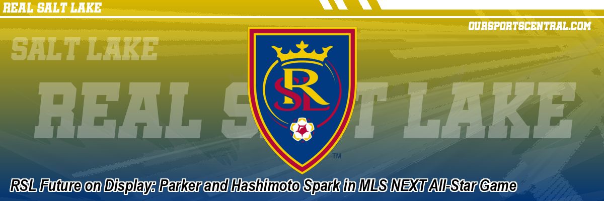 RSL Future on Display: Parker and Hashimoto Spark in MLS NEXT All-Star Game