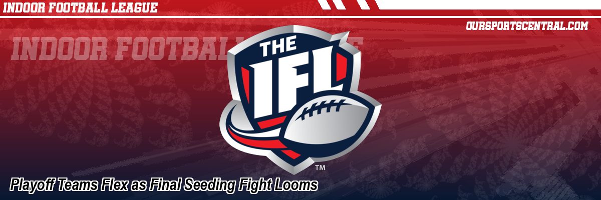 Playoff Teams Flex as Final Seeding Fight Looms
