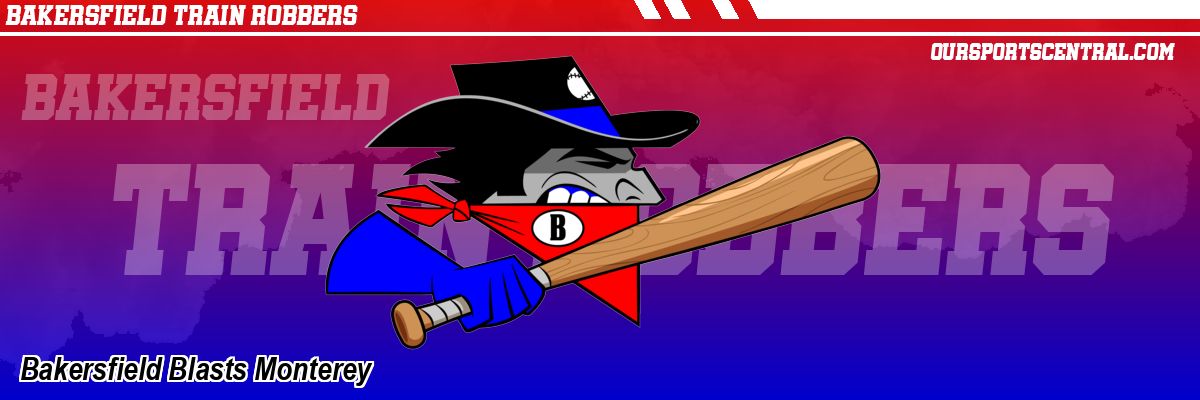 Bakersfield Blasts Monterey