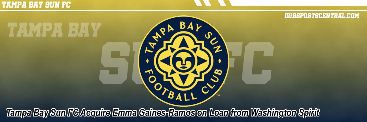 Tampa Bay Sun FC Acquire Emma Gaines-Ramos on Loan from Washington Spirit