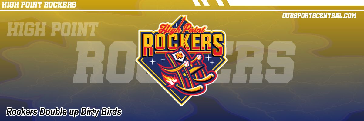 Rockers Double up Dirty Birds