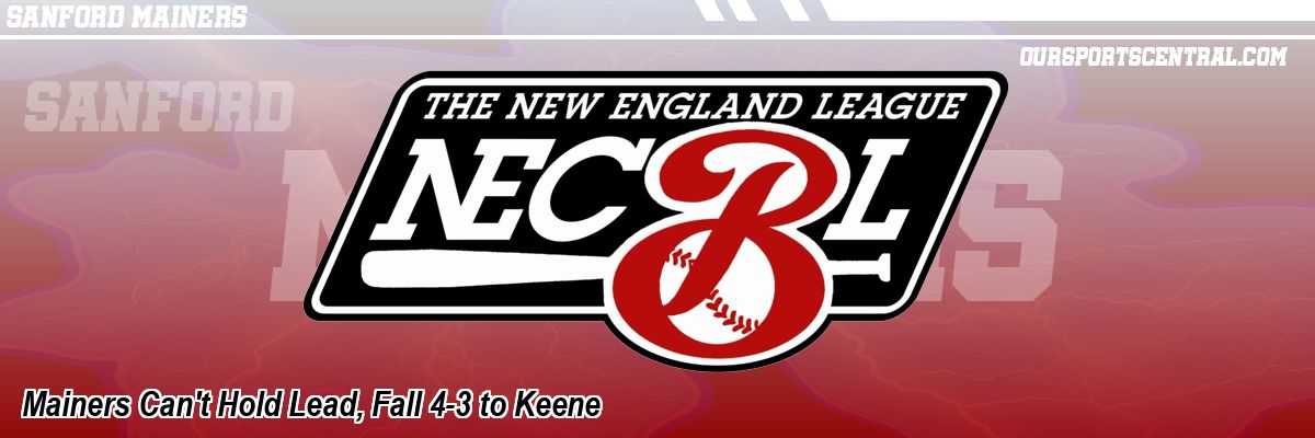 Mainers Can't Hold Lead, Fall 4-3 to Keene
