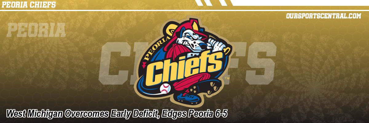 West Michigan Overcomes Early Deficit, Edges Peoria 6-5