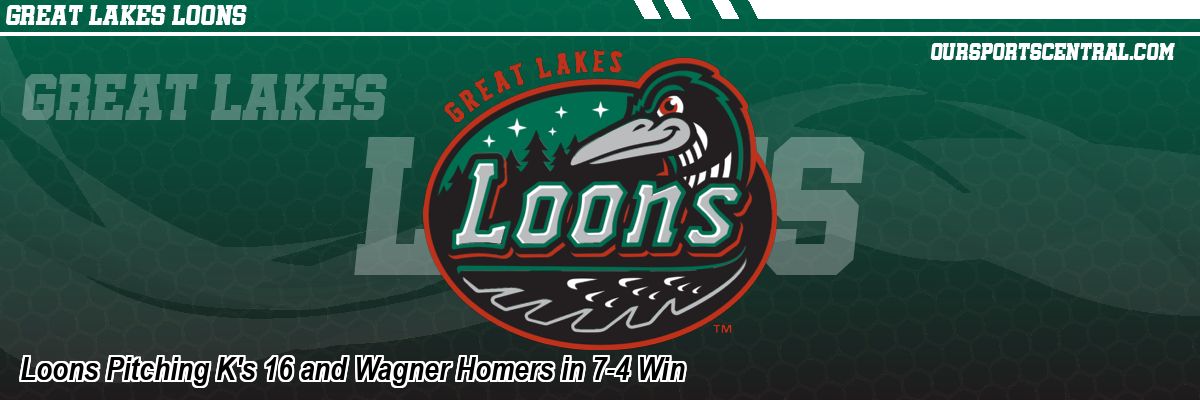 Loons Pitching K's 16 and Wagner Homers in 7-4 Win