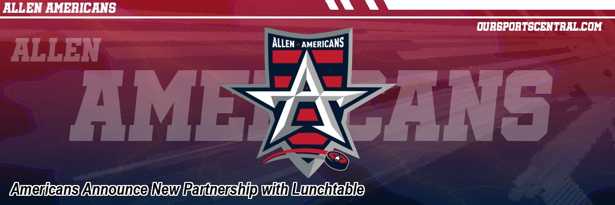 Americans Announce New Partnership with Lunchtable