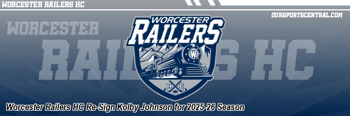 Worcester Railers HC Re-Sign Kolby Johnson for 2025-26 Season