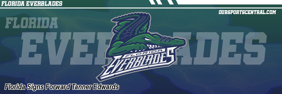 Florida Signs Forward Tanner Edwards