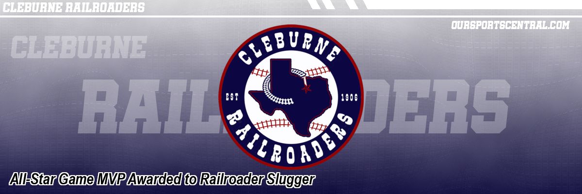 All-Star Game MVP Awarded to Railroader Slugger