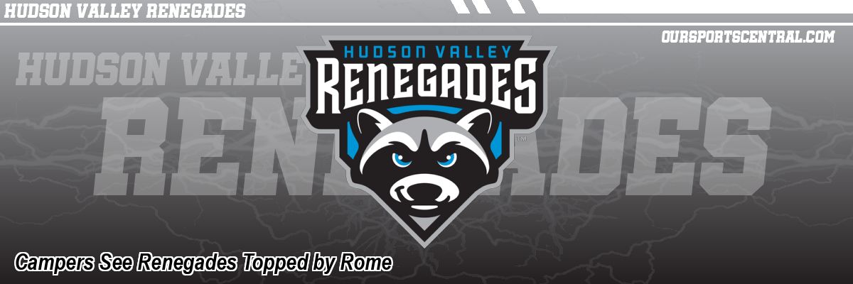 Campers See Renegades Topped by Rome