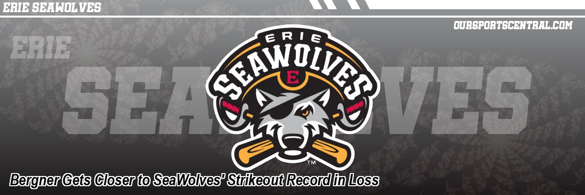 Bergner Gets Closer to SeaWolves' Strikeout Record in Loss