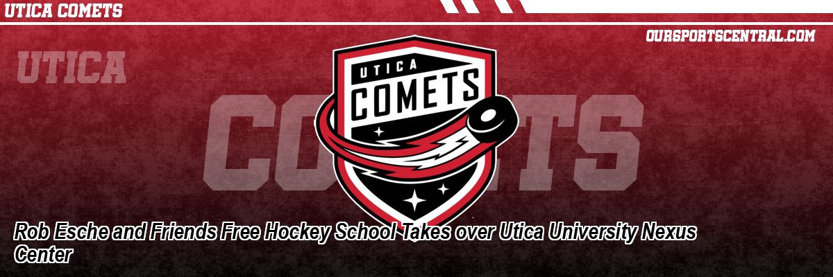 Rob Esche and Friends Free Hockey School Takes over Utica University Nexus Center