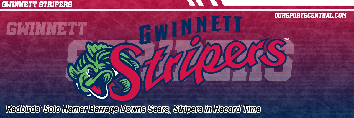Redbirds' Solo Homer Barrage Downs Sears, Stripers in Record Time