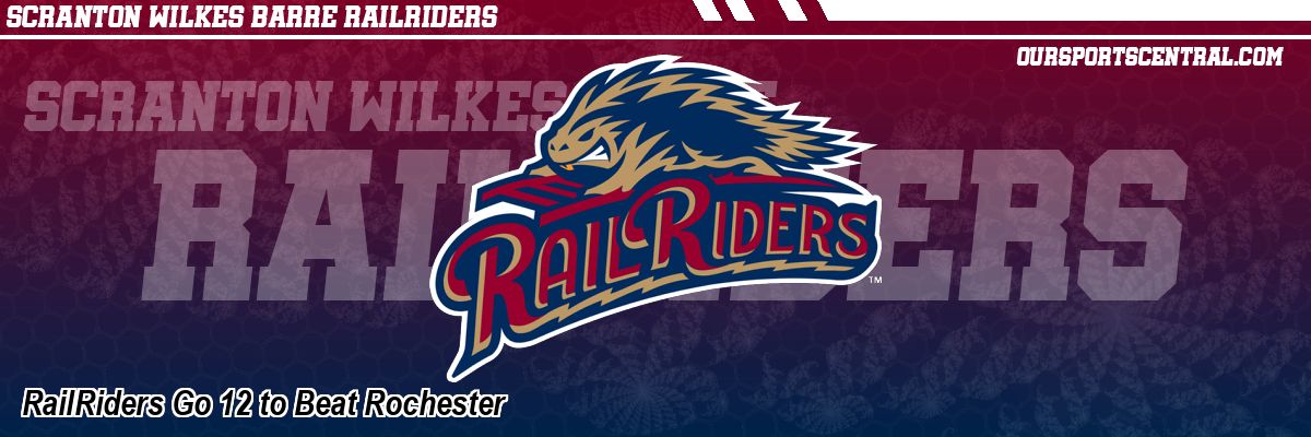 RailRiders Go 12 to Beat Rochester