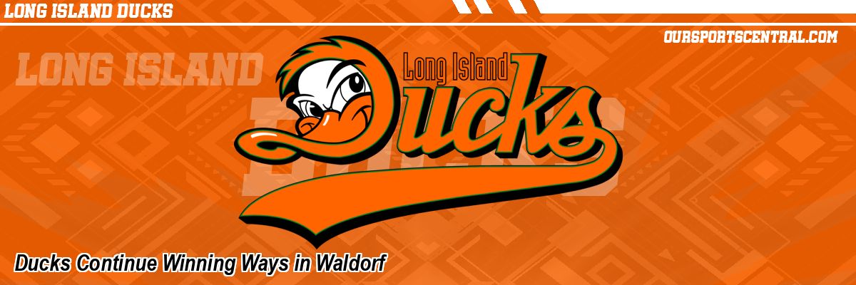 Ducks Continue Winning Ways in Waldorf