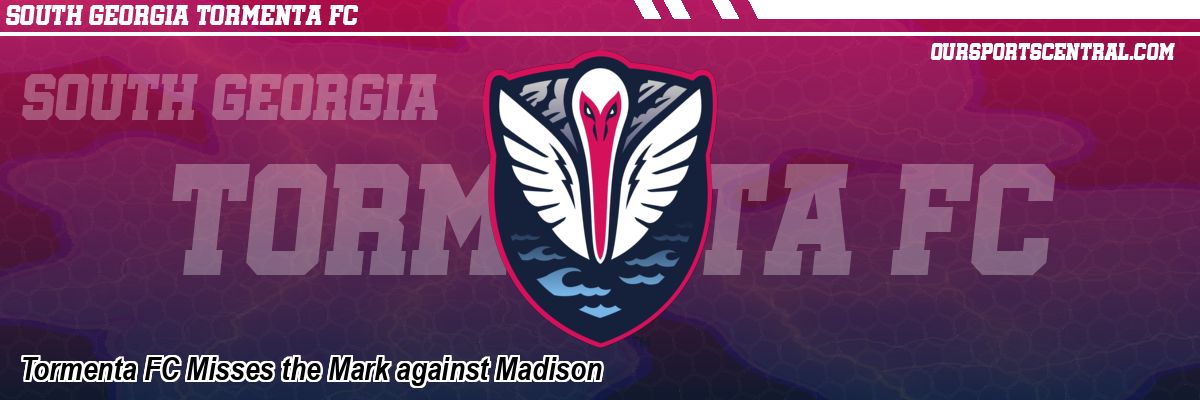 Tormenta FC Misses the Mark against Madison