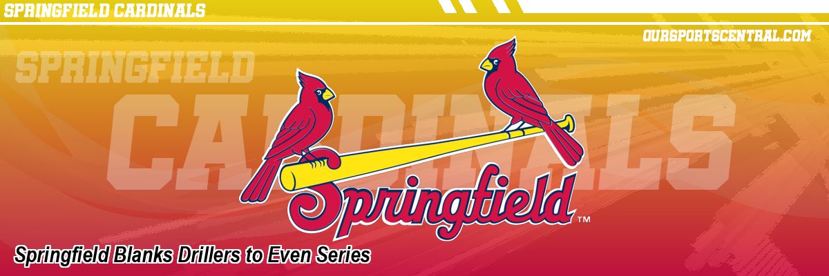 Springfield Blanks Drillers to Even Series