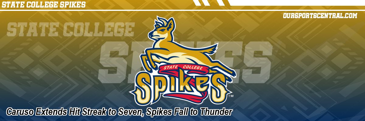 Caruso Extends Hit Streak to Seven, Spikes Fall to Thunder