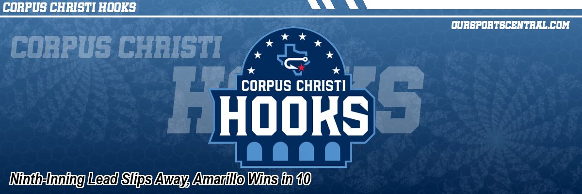 Ninth-Inning Lead Slips Away, Amarillo Wins in 10
