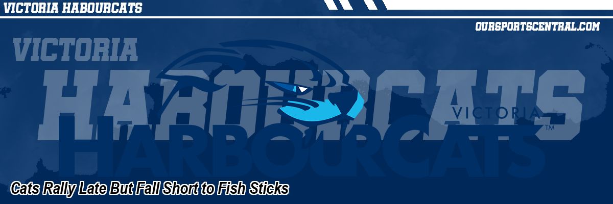 Cats Rally Late But Fall Short to Fish Sticks